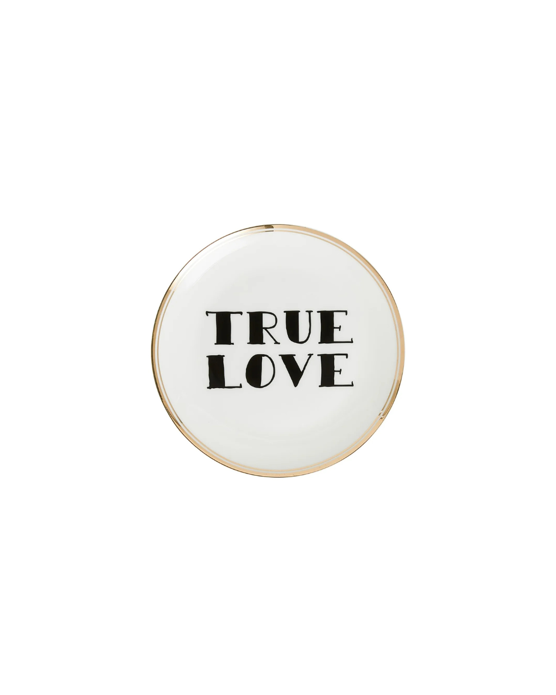 ASSIETTE EN PORCELAINE 17CM – TRUE LOVE